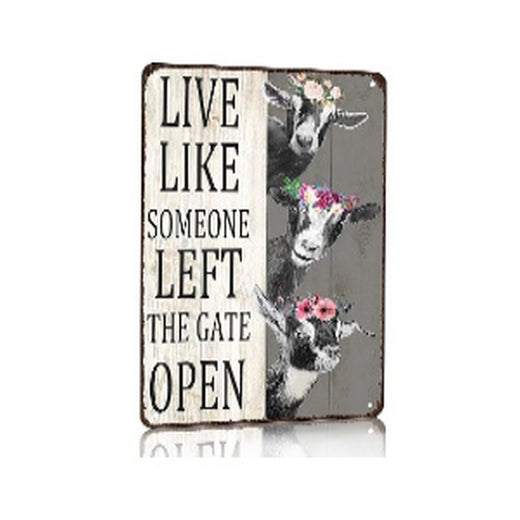 Plaque Card live like someone left the gate open