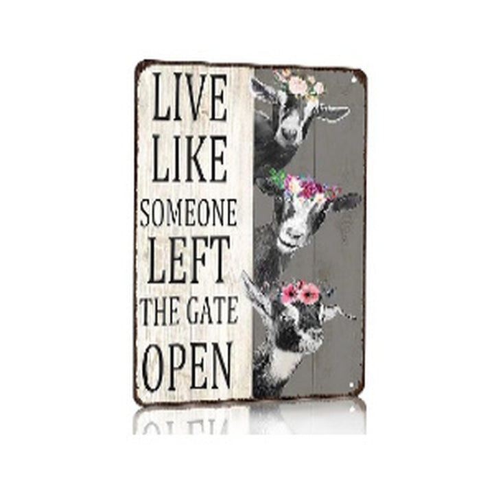 Plaque Card live like someone left the gate open