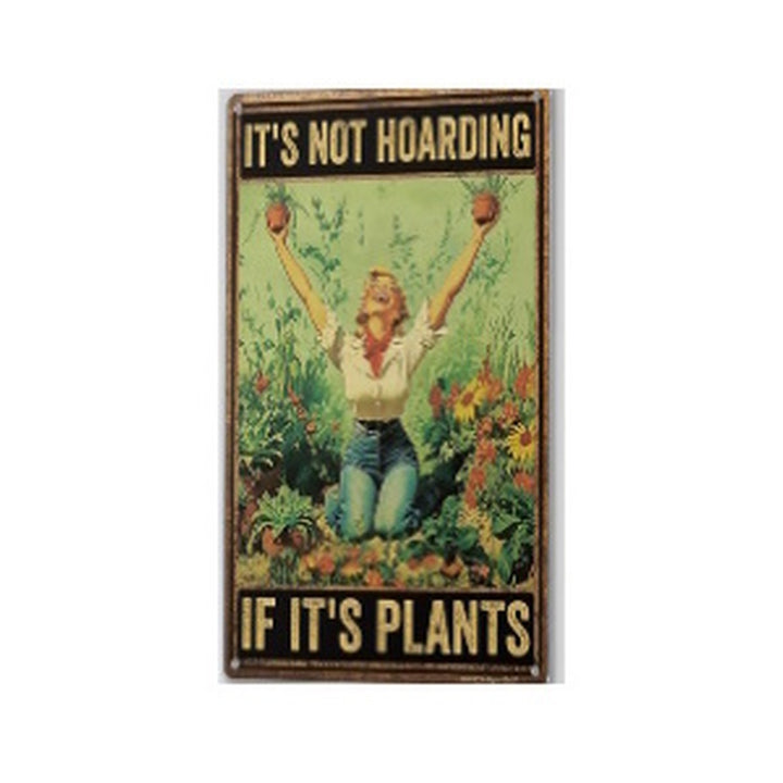 Plaque Card Its not hoarding if its plants