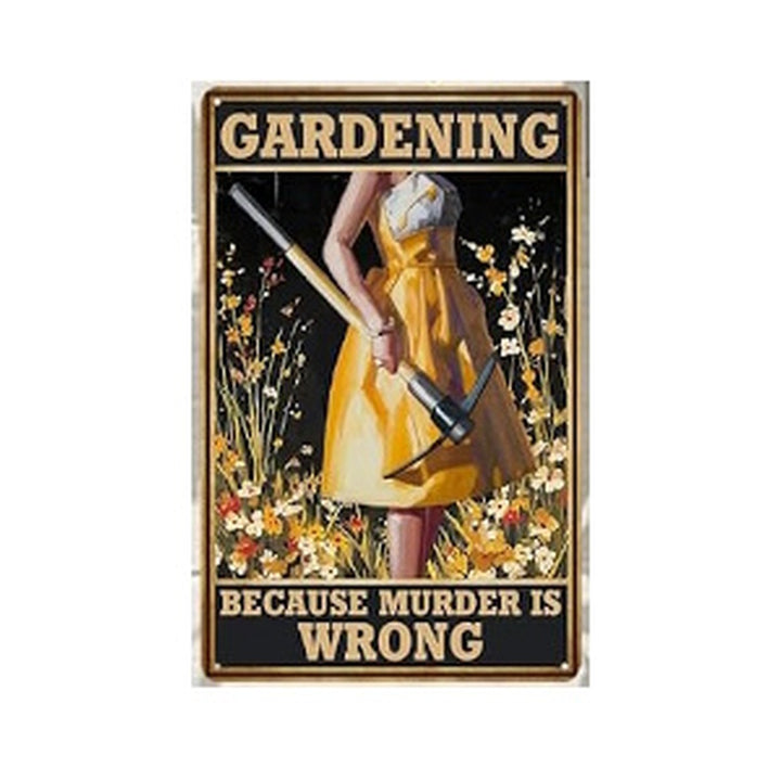 Plaque Card Gardening because murder is wrong